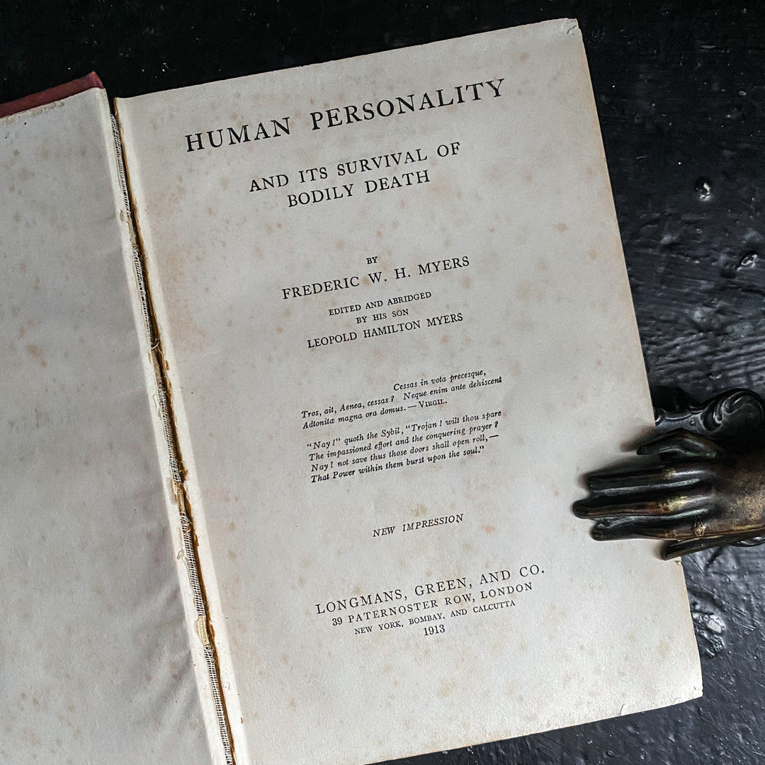 Human Personality and Its Survival of Bodily Death